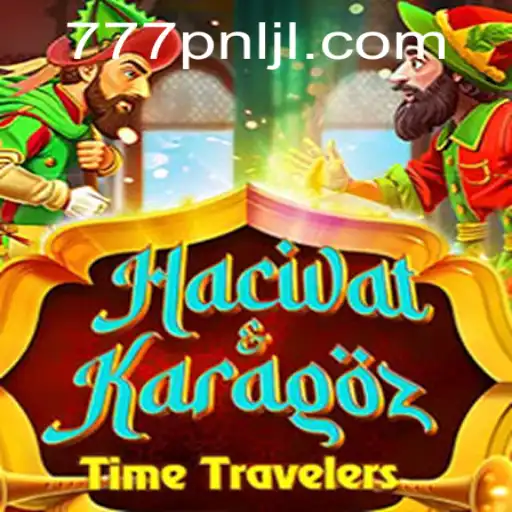 Exploring the Unique World of HacivatandKaragoz and the 777PNL Challenge