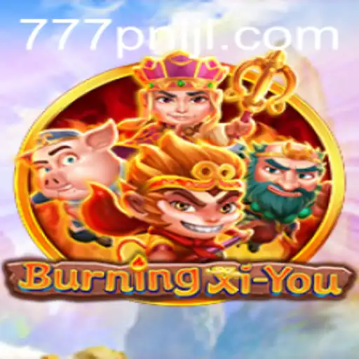 Exploring the World of BurningXiYou: The Latest Gaming Sensation