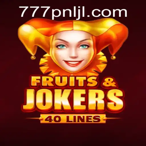 Exploring the Exciting World of FruitsAndJokers40 with 777PNL