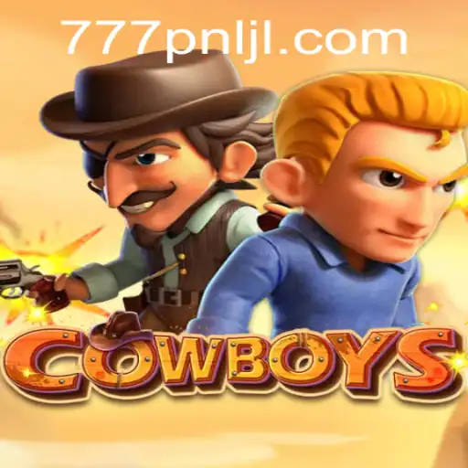 Explore the Thrilling World of COWBOYS and the Key to Winning: 777PNL