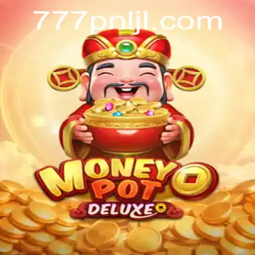 Discover the Thrills of MoneyPotDELUXE: A Winning Combination