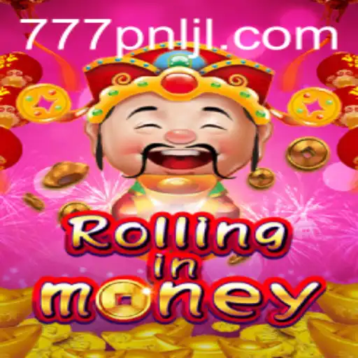 RollingInMoney: Unveiling the Thrilling World of 777PNL Game